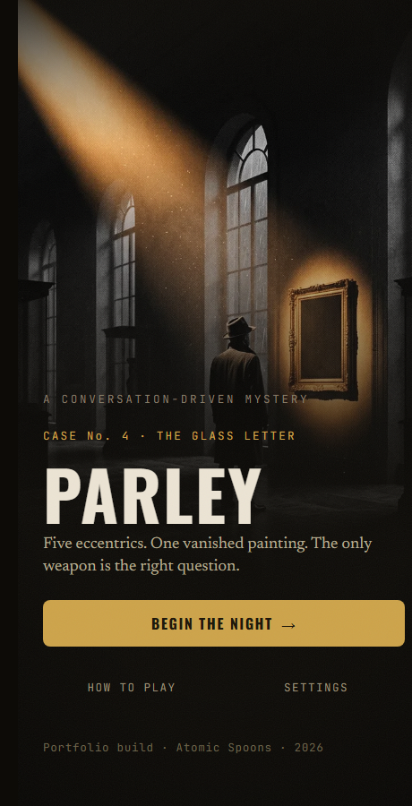 Parley noir title screen: Case No. 4, The Glass Letter, with a Begin the Night button